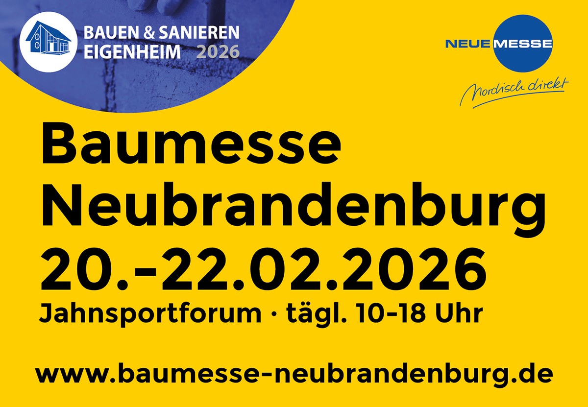 27. „Bauen & Sanieren – Eigenheim“ Messe Neubrandenburg 27. „Bauen & Sanieren – Eigenheim“ Messe Neubrandenburg